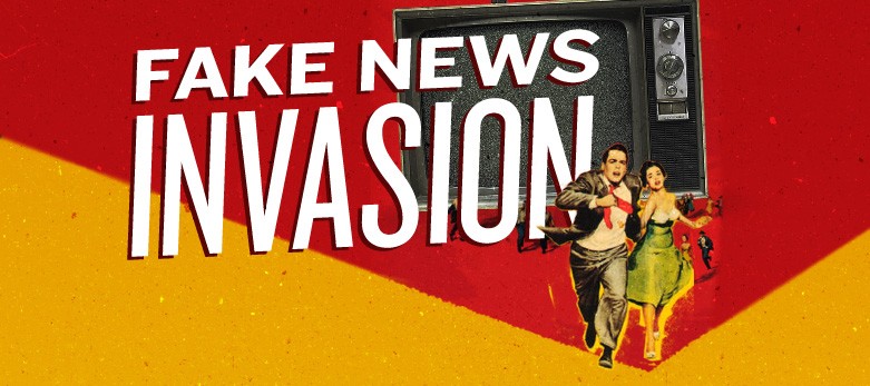 fake news invasion